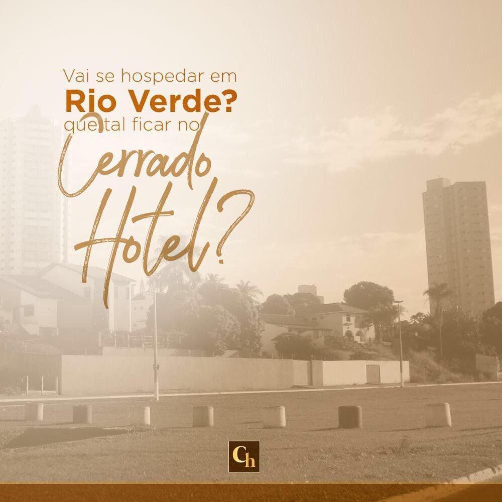Cerrado Gran Hotel Rio Verde Exterior photo